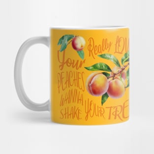 Love your peaches Mug